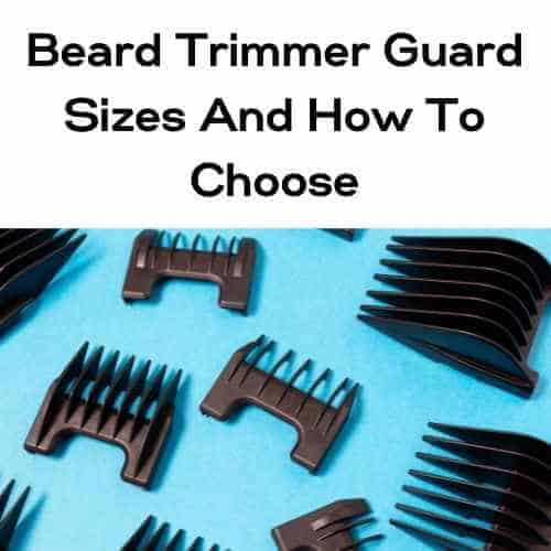 Beard Trimmer Guard Sizes