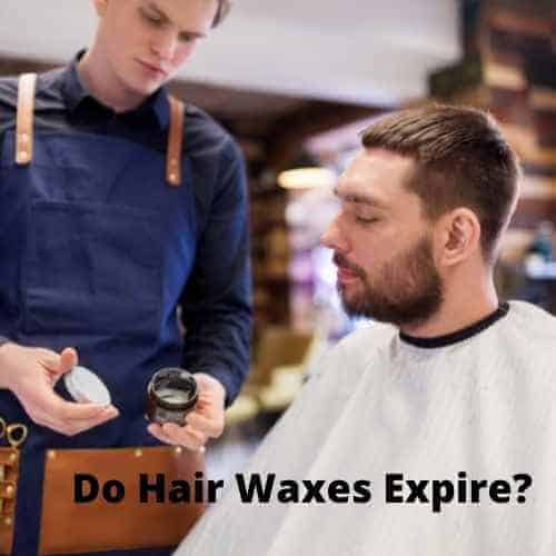 do hair waxes expire?